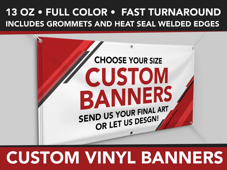 Custom 13oz Indoor/Outdoor Vinyl Banner